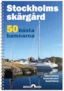 Stockholms skärgård 50 Bästa Hamnarna